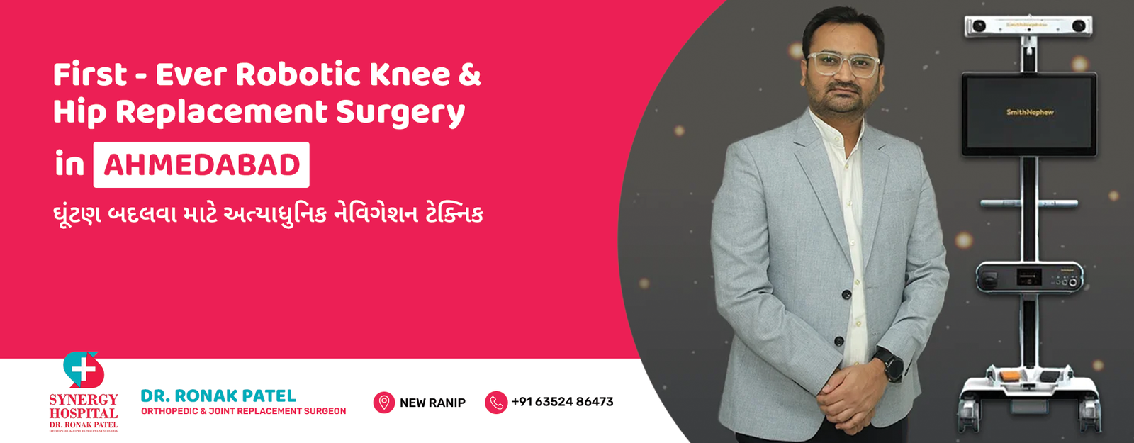 First - Ever Robotic Knee & Hip Replacement Surgery in Ahmedabad